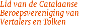 Lid van de Catalaanse Beroepsvereniging van Vertalers en Tolken